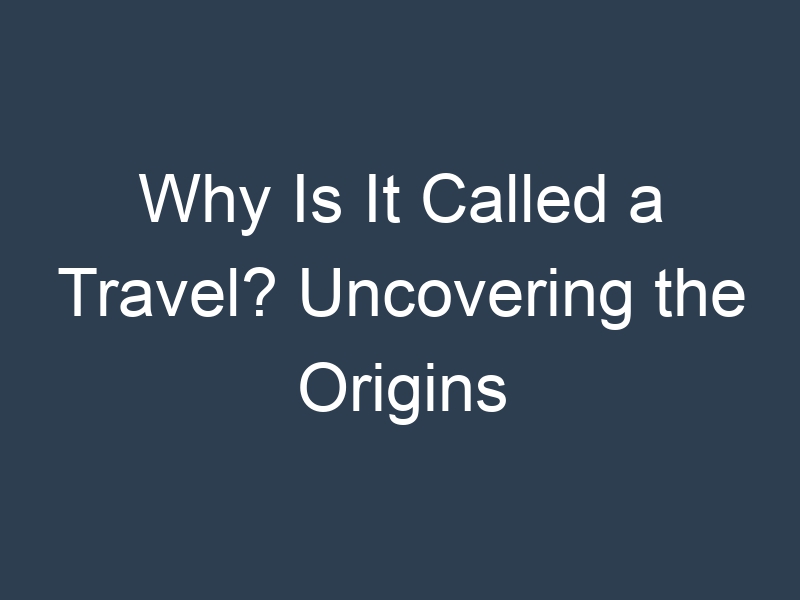travel word origins