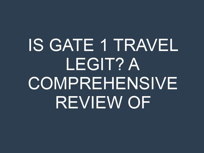 gate 1 travel customer service
